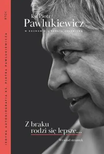 Z braku rodzi się lepsze