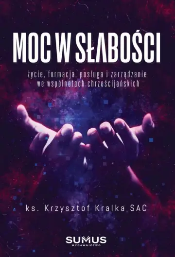 Moc w słabości