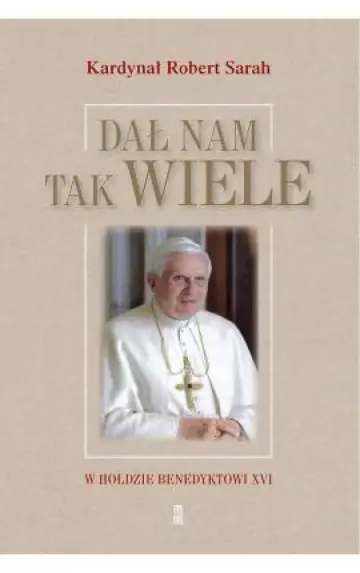Dał nam tak wiele 