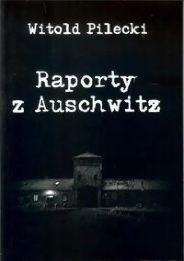 Raporty z Auschwitz