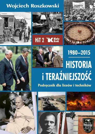Historia i teraźniejszość (1980-2015)