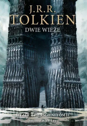 Dwie wieże.Władca pierścieni.Tom 2 wyd. ilustrowane
