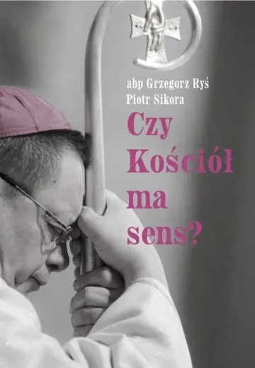 Czy Kościół ma sens?