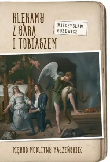 Klękamy z Sarą i Tobiaszem