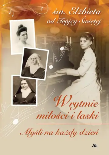 W rytmie miłości i łaski. Myśli na każdy dzień. 