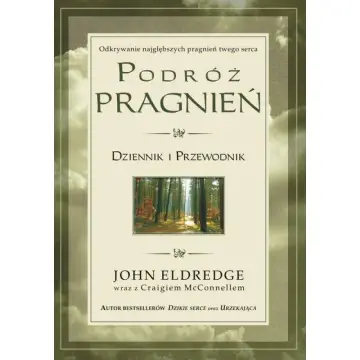 Podróż pragnień - Dziennik i przewodnik