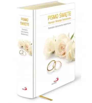 Pismo Święte Starego i Nowego Testamentu. Pamiątka Sakramentu Małżeństwa
