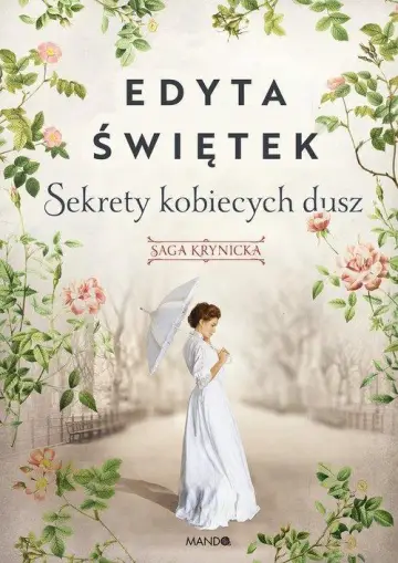 Sekrety kobiecych dusz Saga krynicka Tom 1