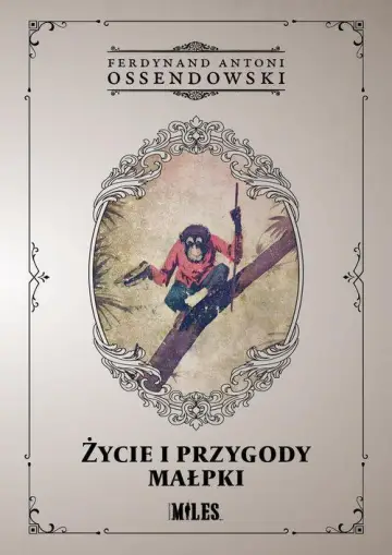 Życie i przygody małpki (Pamiętnik szympansiczki „Kaśki”) 