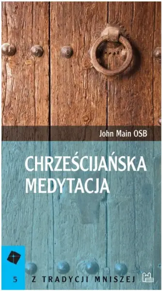 Chrześcijańska medytacja
