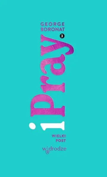 iPray t. 3. Wielki Post