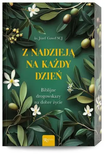 Z nadzieją na każdy dzień