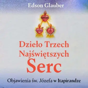 Dzieło Trzech Przenajświętszych Serc – Audiobook