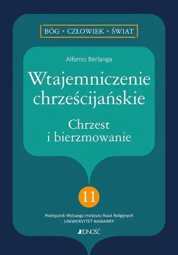 Wtajemniczenie chrześcijańskie Chrzest i bierzmowanie