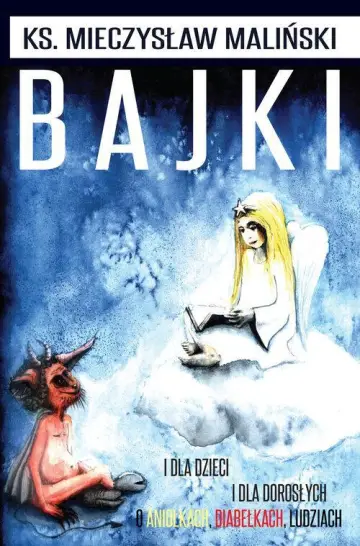 Bajki. I dla dzieci i dla dorosłych