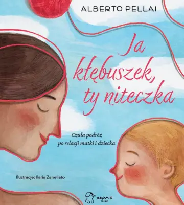 Ja kłębuszek, ty niteczka