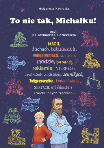 To nie tak, Michałku !