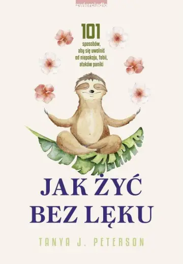 Jak żyć bez lęku 