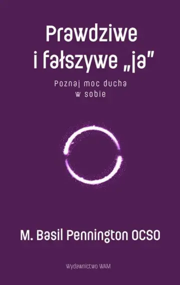 Prawdziwe i fałszywe „ja”