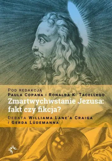 Zmartwychwstanie Jezusa: fakt czy fikcja?