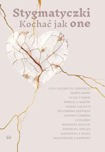 Stygmatyczki. Kochać jak one