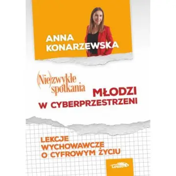 (Nie)zwykłe spotkania. Młodzi w cyberprzestrzeni