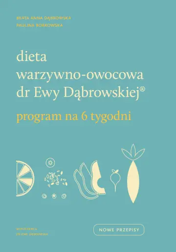 Dieta warzywno-owocowa dr Ewy Dąbrowskiej 