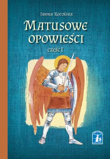 Matusowe opowieści. Cześć I