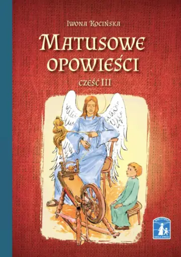 Matusowe opowieści. Cześć III