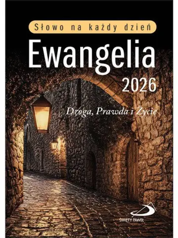 Ewangelia 2026 Droga, Prawda i Życie Mały format, oprawa broszurowa