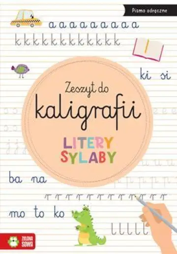 Litery, sylaby. Zeszyt do kaligrafii 