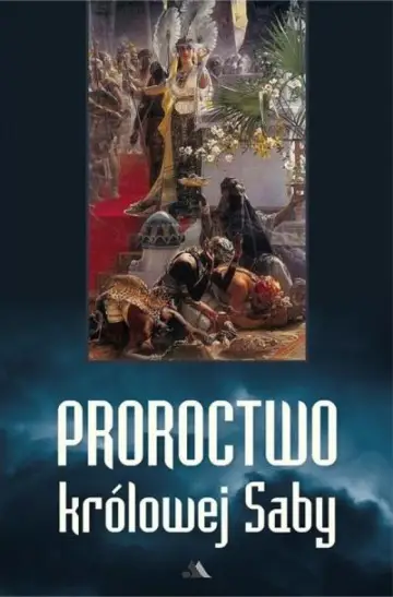 Proroctwo królewej Saby