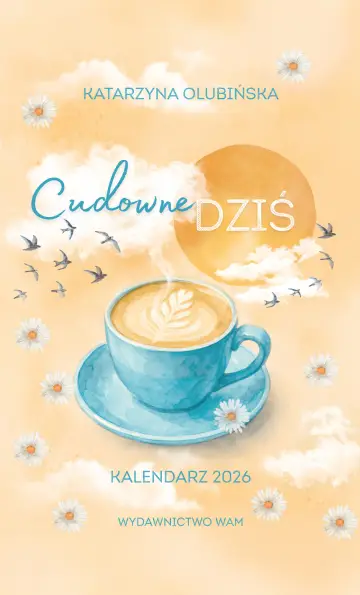 Cudowne dziś