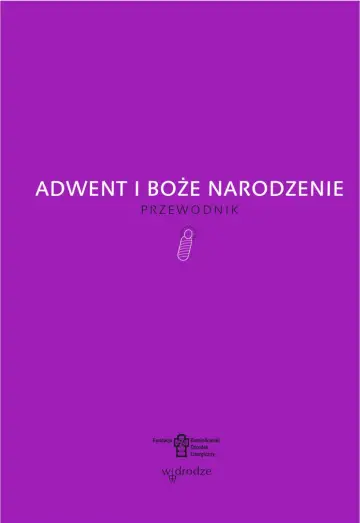 Adwent i Boże Narodzenie. Przewodnik