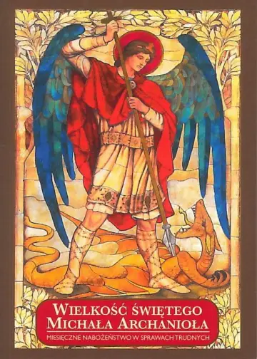 Wielkość Świętego Michała Archanioła
