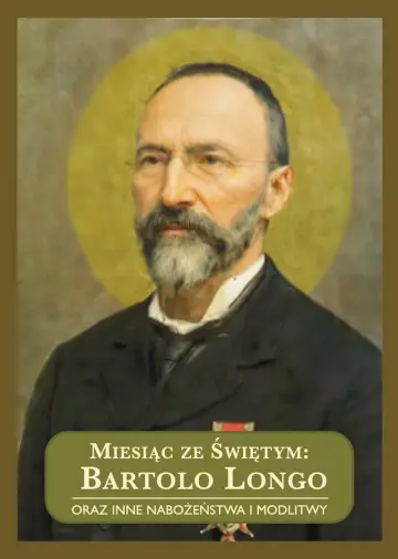 Miesiąc ze Świętym Bartolo Longo