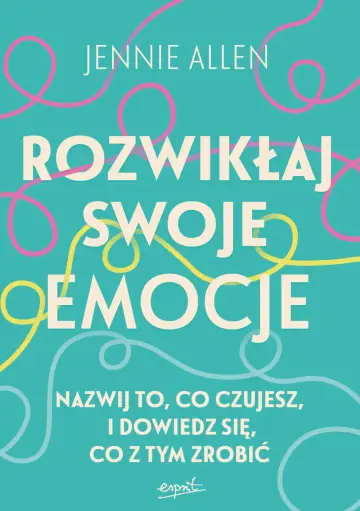 Rozwikłaj swoje emocje