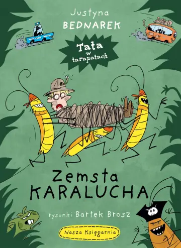Zemsta karalucha . Tata w tarapatach