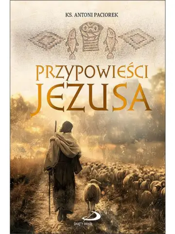 Przypowieści Jezusa. Wprowadzenie