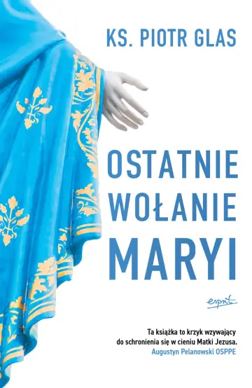 Ostatnie wołanie Maryi WYD.II