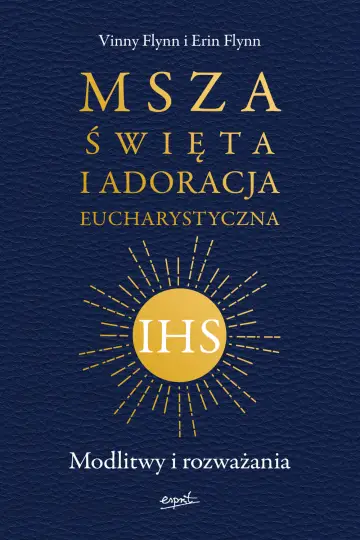 Msza Święta i Adoracja Eucharystyczna